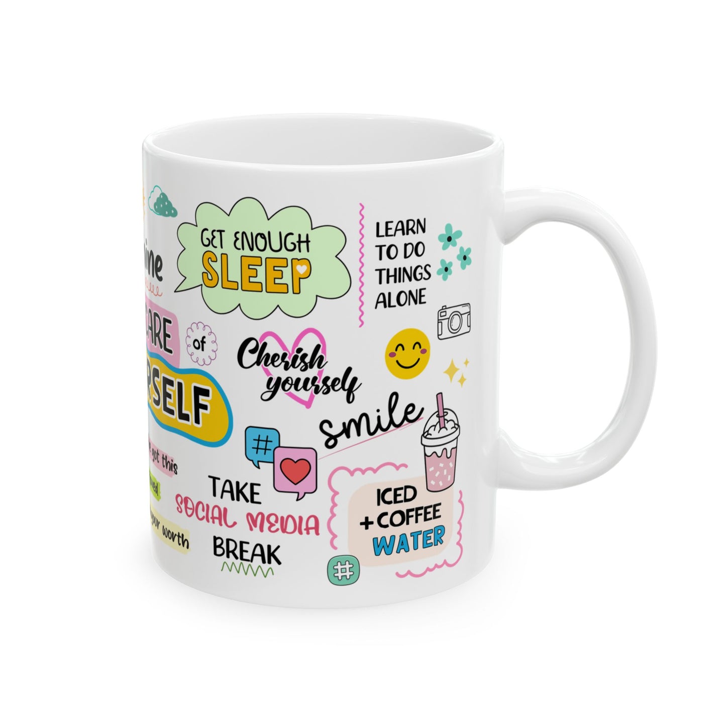 Self-Care Inspirational Ceramic Mug - 11oz & 15oz
