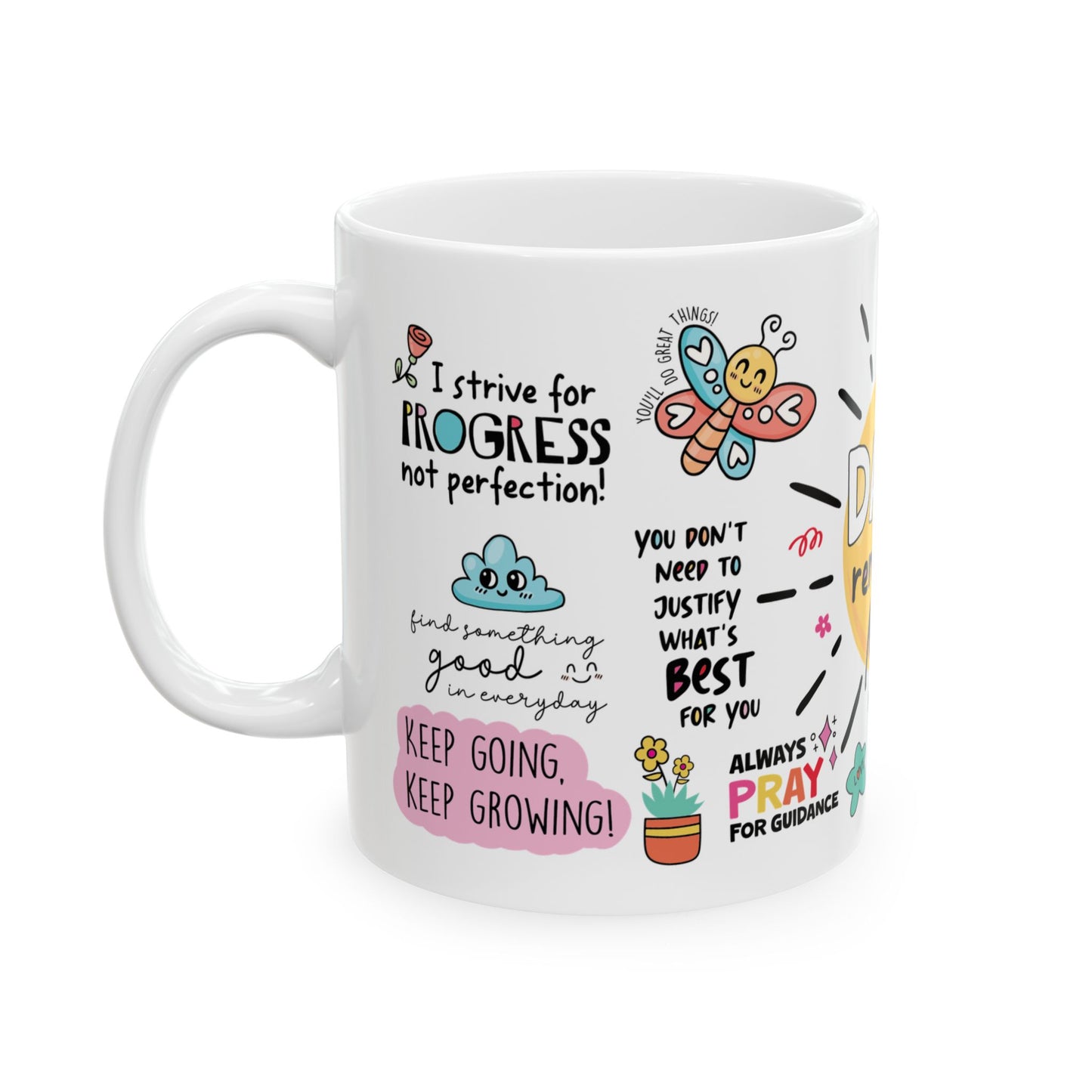 Inspirational Daily Reminders Ceramic Mug – Motivational Coffee Cup